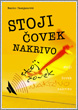 Stoji čovek nakrivo